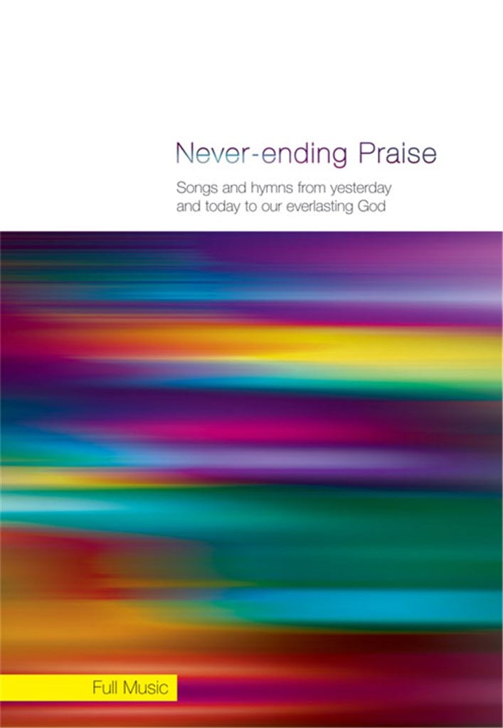 Never-ending Praise - Full Music